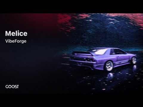 VibeForge - Melice (Offical Audio)