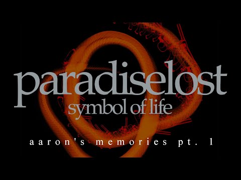 PARADISE LOST - Symbol of Life (Aaron's Memories #1)