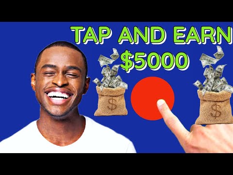 Tap & Earn $5000: Make Money Online