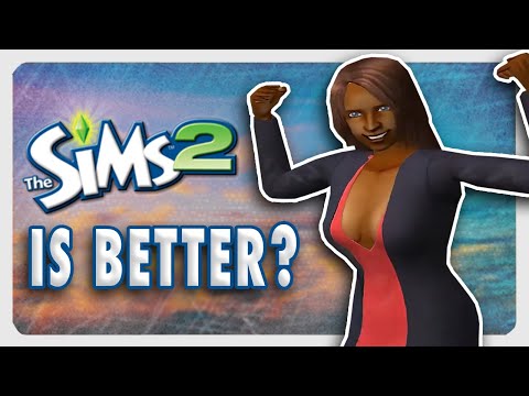 Sims 2 is WAY BETTER Than The Sims 4