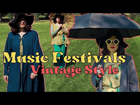 How to Music Festival Vintage Style | Folk Fest Historybound