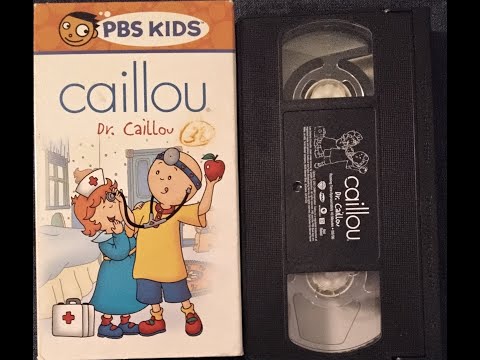 Caillou: Dr. Caillou (2002 VHS Rip)