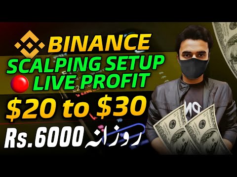 Earn $20 to $30 With Binance Scalping Strategy | Best Scalping Strategy