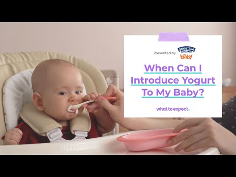 When Can I Introduce Yogurt To My Baby | Sponsored by Stonyfield