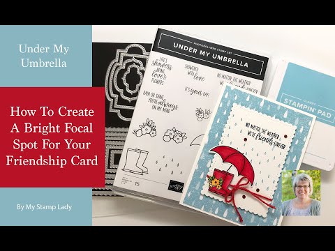 How To Create A Bright Spot On A Stampin' Up! Under My Umbrella Stamp Set