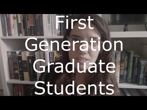 First generation graduate students