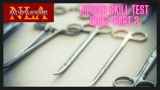 JIPMER Skill test 2022 instruments part 2 most important