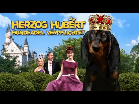 HERZOG HUBERT: HUNDEADEL VERPLICHTET (GANZER FILM)