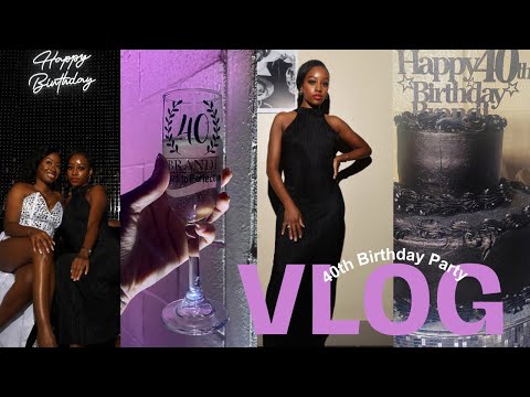 Vlog | 40th Birthday Party | Good Times | All Black Party | Life goes on, I guess ? | ShayPVlogs