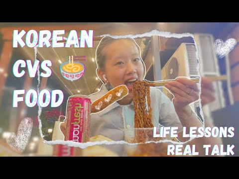 CVS Diary : Korean Food🍜 + Real talk n Life lessons