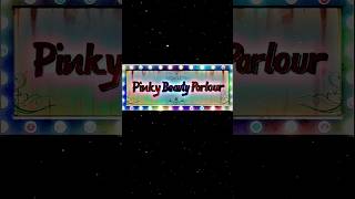 Pinky Beauty Parlour - Trailer 💋 | viral shorts status #PinkyBeautyParlour