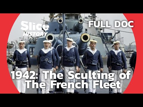 The Scuttling of Toulon: The French Navy's Desperate Act I SLICE HISTORY | FULL DOCUMENTARY