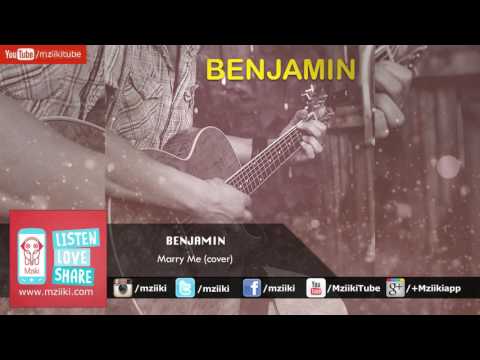 Marry Me (cover) - Benjamin - Official Audio