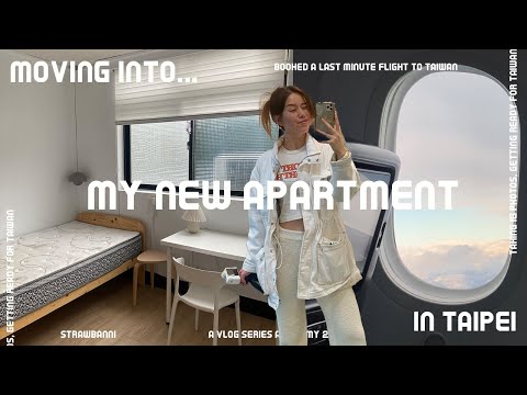 moving into my new apartment in taipei