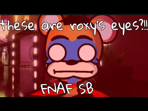 these are roxy's eyes ?!! [MEME FNAF SB]