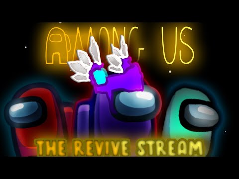 🔴 Playing AMONG US With YOU!!! | Reviving Among Us