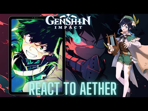 Genshin impact react to Aether as deku | my hero academia | Gacha life 2 | MHA BNHA