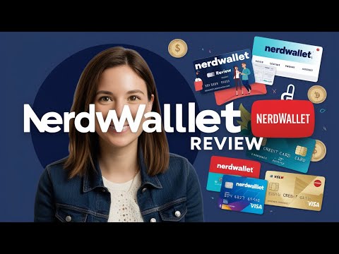 NerdWallet Review: Is It the Best Financial Tool for You?