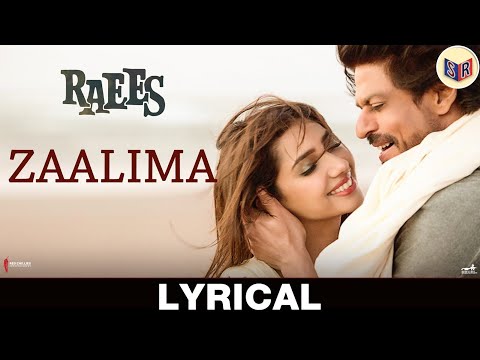 Zaalima | Raees | Shah Rukh Khan & Mahira Khan | Arijit Singh [ Lyrical video] #subscribe #zaalima