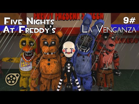 [SFM] Episode 9 || The Revenge - Five Nights At Freddy's