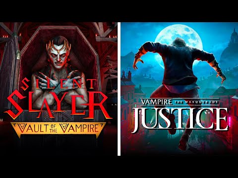 VR Vampires | Silent Slayer: Vault of the Vampire | Vampire the Masquerade - Justice | No Commentary