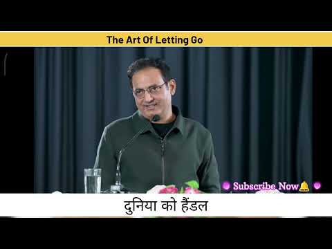 The Art of letting go by Vikas Divyakirti Sir