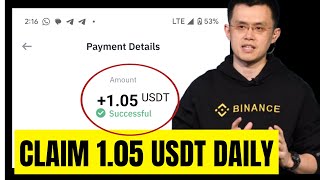 FREE USDT ON BINANCE | CLAIM 1.05$ DAILY FOR FREE MAKE MONEY ONLINE #freeusdt