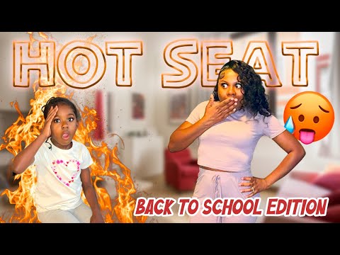 I PUT MY DAUGHTER IN THE HOT SEAT!!