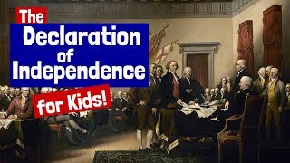 The Declaration of Independence for Kids