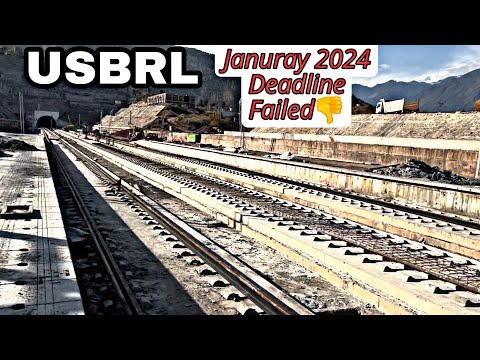 USBRL Januray 2024 Deadline Failed | Train From Delhi To Srinagar | Usbrl Project Latest Update