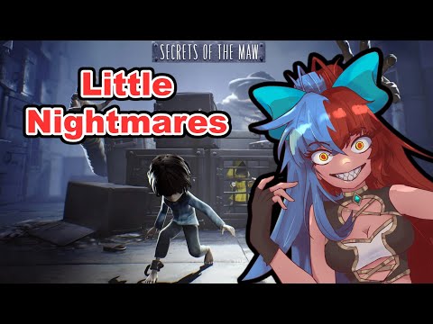 Semana de TERROR - Little Nightmares DLC 【Aitzu Arashi】