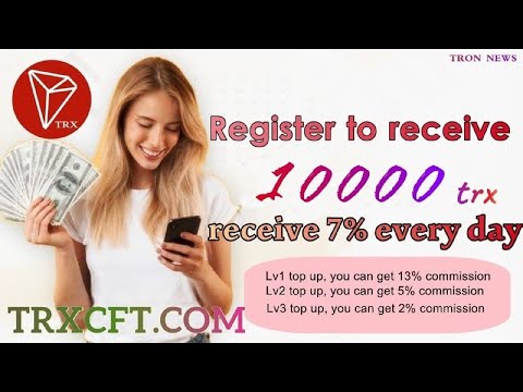 Sign up to give 10000TRX bonus丨recommended recharge to get rich rewards