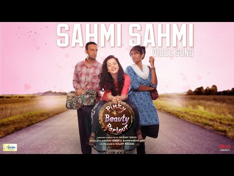 Sahmi Sahmi | Video Song | Pinky Beauty Parlour | Sulagna Panigrahi | Khushboo Gupta | Akshay Singh