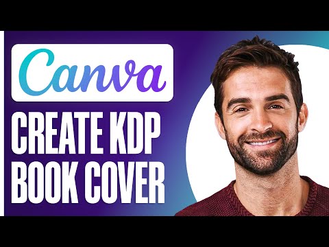 How to Create a KDP Book Cover in Canva for Beginners (2024) | Complete Step-by-Step Guide