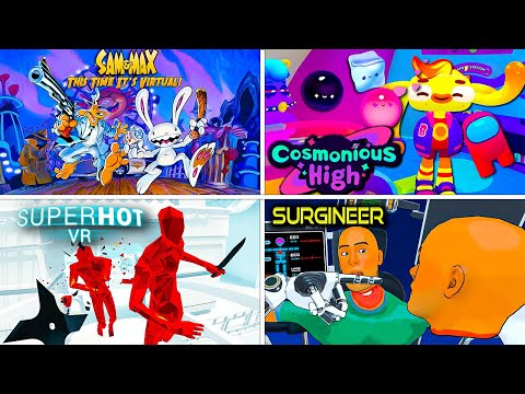 Quirky VR games Marathon | Sam & Max VR | Cosmonious High | SUPERHOT VR | Surgineer | No Commentary