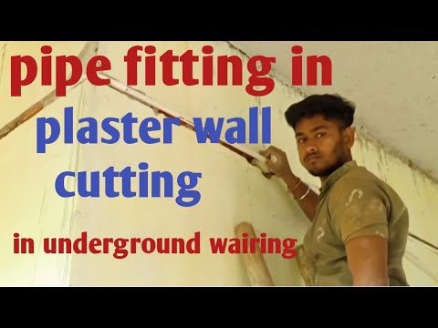 pipe fitting in house wairing/plaster diwal ke ander pipe ki fitting kaise karen underground