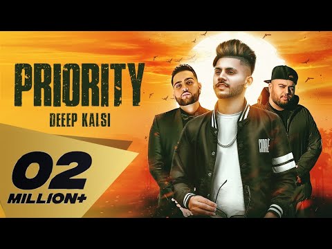 Priority ( Full Video) Deep Kalsi Feat. Karan Aujla | Deep Jandu I Latest Punjabi Songs 2018