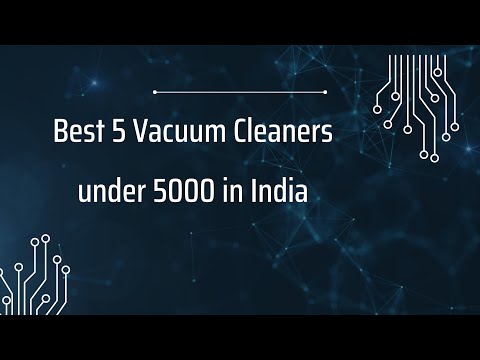 5 Best Vacuum Cleaners under 5000 in India 2024 | Online Shopping | Reviews