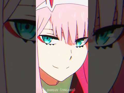 Edit 《Zero Two》 Darling in the Franxx