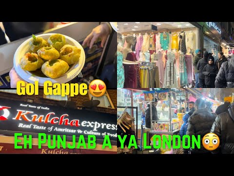 SOUTHALL - Mini Punjab Of LONDON🇬🇧|| Pura Punjab Wala Mahol😍|| Southall Tour || Vlog