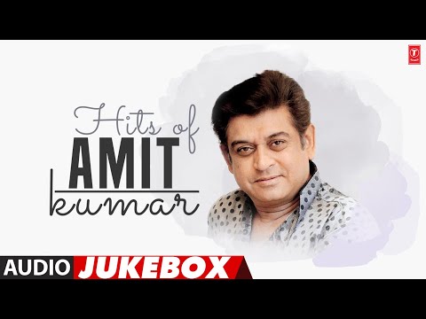 Hits of Amit Kumar (Audio) Jukebox | Amit Kumar Super Hit Songs