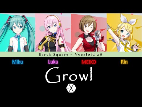 EXO - Growl - Hatsune Miku, Megurine Luka, MEIKO, Kagamine Rin (Cover) (Color-coded Lyrics)