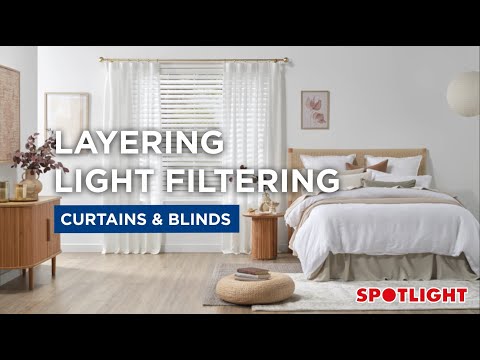 Layering Light Filtering Curtains & Blinds