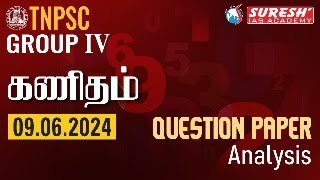 TNPSC | GROUP-IV-2024 | ORIGINAL QUESTION PAPER ANALYSIS | MATHS | Suresh IAS Academy