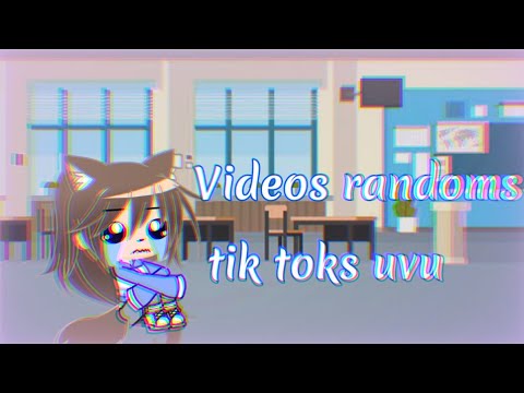 Videos Randoms || Audios de tik tok (Gacha Club || Spanish video)