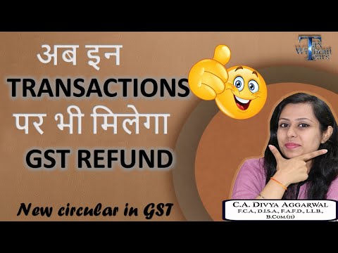 GST Updates| New Circular in GST| GST Refund can be taken on supplies having export duty