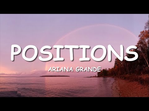 Ariana Grande - positions (Lyrics)