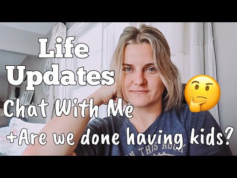 ARE WE DONE HAVING KIDS? + LIFE UPDATES & CHAT WITH ME | MOM OF 4 BUSY DAY IN THE LIFE | MEGA MOM