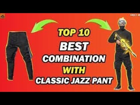 top 10 best classic jazz pant combination in free fire