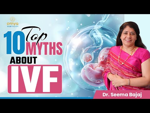 Top 10 Myths about IVF | क्या IVF मैं Twins ही होते है? | Omya Fertility